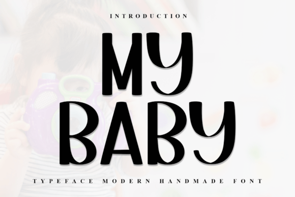 My Baby: A Fresh Approach to Script Fonts